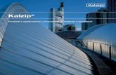 Kalzip - synthesisgroup.it · Recupero del tetto con Kalzip® Tetti ventilati su una costruzione leggera in acciaio. 42 Introduzione componenti di sistema ed accessori 48 Kalzip®