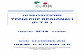 DISPOSIZIONI TECNICHE REGIONALI (D.T.R.) · 2017. 12. 19. · - Finale Coppa Italia Femminile RICHIESTA ORGANIZZAZIONE GARE INTERNAZIONALI E NAZIONALI FESTIVE E PRE-FESTIVE La richiesta