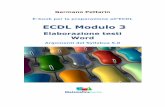 ECDL Modulo 3 - WordPress.com · 2016. 6. 2. · Germano Pettarin E-book per la preparazione all’ECDLECDL Modulo 3 Elaborazione testi Word Argomenti del Syllabus 5.0