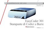 EasyCoder 301 Stampante di Codici a Barre 301 Installazione... · 2003. 2. 13. · Intermec EasyCoder 301 – Installazione ed uso Ed. 2 4 Capitolo 1 La stampante Easycoder 301 può