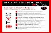 EDUCACIÓNYFUTURODIGITAL, 7 (2013), 2-3 · Manuel Riesco González. Doctor en Sociología. Profesor universitario . Madrid, 15 de agosto de 2013. REVISTA EDUCACIÓN Y FUTURO DIGITAL