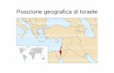 Posizione geografica di Israele - Istituto di Istruzione ... · Title: Microsoft PowerPoint - Nuovo Presentazione di Microsoft PowerPoint.ppt Author: PAOLA BORIN Created Date: 11/16/2013