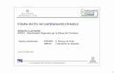 Il Delta del Po nel cambiamento climatico - ARPA Veneto · 2020. 9. 14. · 1 IN COLLABORAZIONE CON IL SISTEMA DELLE AGENZIE AMBIENTALI Il Delta del Po nel cambiamento climatico Parma,