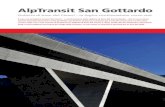 AlpTransit San Gottardo · ampliando gli accessi in modo tale che, anche qui, i semirimorchi con un’altezza agli angoli di quattro metri possano transitare su rotaia raggiungendo