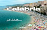 Calabria - Itinerari CamperCosta degli Dei Tropea Passata Reggio Calabria, iniziamo la risalita verso nord lungo il litorale tirrenico della Calabria. Ci troviamo in provincia di Vibo