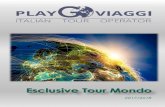 Esclusive Tour Mondo - Play Go Viaggi · 2017. 11. 8. · Comfort Inn The Pointe 1 Prospect Pointe Niagara Falls, NY Tel: (716)-284-6835 1000 Islands Comfort Inn 22 Main Street Gananoque,