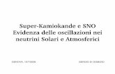 SuperKamiokande e SNO Evidenza delle oscillazioni nei ...didomizi/documenti/esami_dot/sol_atm.pdf · ha preso dati dal '67 al '99 in Homestake i neutrini interagiscono mediante il