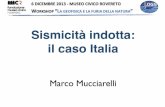 Mucciarelli02 W13 - Fondazione MCR · ei terremoti indotti ( Changes in due to fluid extract changes in gravita llsworth, 20 1 3) .1id stress ion or injection loading) aquifer Volume