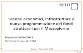 Scenari economici, infrastrutture e nuova programmazione ... · 5 Italia: trend calante degli investimenti infrastrutturali nell’ultimo decennio n La legge di Stabilità 2013 prevede