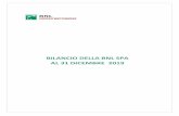 New BILANCIO DELLA BNL SPA AL 31 DICEMBRE 2019 · 2020. 5. 21. · Bilancio della BNL SpA 2019 . P ROSPETTI CONTABILI . Stato Patrimoniale (euro) ATTIVO 31/12/2019 31/12/2018 10 Cassa