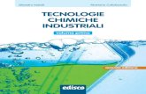 TECNOLOGIE CHIMICHE INDUSTRIALI - Edisco · Tecnologie Chimiche Industriali Volume primo, seconda edizione Il progetto e la stesura dei contenuti sono stati condotti in stretta collaborazione