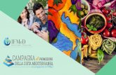 Premessa: la Dieta Mediterranea · 2017. 9. 27. · La Fondazione promotrice Nata nel 2014, IFMeD è un polo di conoscenza ed esperienza scientifica multidisciplinare internazionalmente
