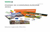 Piano di comunicazione definitivo - Marche · comunicazione con il fine di comunicare in modo unitario e coerente l’azione amministrativa a servizio del cittadino, di sviluppare