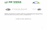 CARTA DEI SERVIZI - differenziata Fondidifferenziatafondi.it/wp-content/uploads/2018/12/Carta-dei-Servizi... · Appalto del servizio di raccolta, trasporto e conferimento dei rifiuti