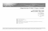 Opzione FAX Tipo 2500 Manuale del fax - Ricohsupport.ricoh.com/bb_v1oi/pub_e/oi/0001032/0001032180/VD32777… · Consultare i manuali specifici per il tipo di operazione da eseguire