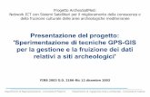Presentazione del progetto: 'Sperimentazione di tecniche ...147.163.1.55/pdf/presentazione_palermo_firb_Asirta_2005.pdfdella fruizione culturale delle aree archeologiche mediterranee