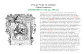 VITA DI PIERO DI COSIMO Pittor Fiorentino [MEMOFONTE 1550 ...€¦ · (vedi slide successiva) [Piero di Cosimo] Fermavasi talora a considerare un muro dove lungamente fusse stato