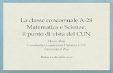 La classe concorsuale A-28 Matematica e Scienze: il punto ...pagine.dm.unipi.it/abate/presentazioni/files/Classe A-28.pdf · LM-72 Scienze e tecnologie della navigazione: 6 BIO, 6