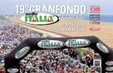 NUMERO CHIUSO - Granfondo Via del Sale Selle... · I NUMERI DA RECORD DELL’EDIZIONE 2014 • 4.500 ciclisti (gara a numero chiuso); • 1.000 partecipanti agli eventi collaterali