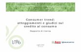 Consumer trend: atteggiamenti e giudizi sul credito al consumo · Indice 2 Capitolo I - L’andamento dell’economia e del credito al consumo oggi pag. 3 Capitolo II - Presentazione