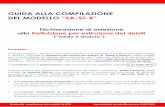 GUIDA ALLA COMPILAZIONE - Informazione Fiscale · Guida alla compilazione del modello SA-ST-R Agenzia delle entrate-Riscossione 01/07/2019 Nei commi 186 e 188 della stessa Legge n.