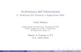 Architettura dell'Informazione - 8. Realizzare Siti ...pages.di.unipi.it/.../AA1617-MasterTurismoICT/slides/8-Siti-Dinamici.¢ 