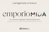 L’artigianato è futuro · Emporio MIDA è la nuova vetrina digitale dedicata agli espositori di MIDA, la Mostra Internazionale dell’Artigianato di Firenze. Uno strumento pensato