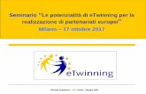 Seminario Milano 17 ottobre 2017 - ic-casati.edu.it€¦ · Erasmus+ KA1 e KA2. eTwinning. eTwinning Cercare corsi di formazione o eventi su particolari tematiche eTwinning Live.