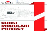 CORSI MODULARI PRIVACY - G-Safe · Via Sonnino, 21/A - 43126 Parma Tel: 0521 1917242 Fax: 0521 1917243 info@g-safe.it |  G-Safe Srl CORSI MODULARI PRIVACY