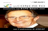 #170 Smart. - webapi.ingenio-web.it inconcreto.net #170 Smart.2020 con il patrocinio di ATECAP ISSN 2039-1218. 2 3 #170Smart. 2020 #Editoriale BASF Construction Chemicals Italia Spa
