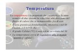 grandezze fisiche 2 - Ivano Coccorullo · Temperatura e Sensazioni • Gli esseri umani sono estremamente sensibili ai cambiamenti di temperatura. ! Abbiamo una percezione relativa