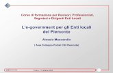 L’e-government per gli Enti locali del PiemonteTorino, 11 ottobre 2003 1 Corso di formazione per Revisori, Professionisti, Segretari e Dirigenti Enti Locali L’e-government per