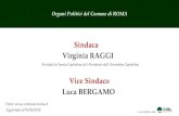 Sindaca Virginia RAGGI Vice Sindaco Luca BERGAMO · 2020. 2. 11. · ROMA CAPITALE, STATUTO E INNOVAZIONE TECNOLOGICA Presidente: Angelo Sturni (M5s) Vicepresidenti: Giuliano Pacetti