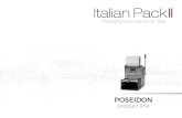 POSEIDON - takeawaymexico.com€¦ · POSEIDON product line. ITALIAN PACK Correva l’anno 1988. Molti segnali permettevano di cogliere una sorta di mutazione nel vecchio ordinamento