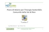 Piano di Azione per l’Energia Sostenibile Comunità della ... · Piano di Azione per l’Energia Sostenibile Comunità della Val di Non PAES s.r.l. –Pianificazione Ambientale