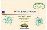 MSW Logo Italiano...4 Prima del computer e dopo Prima del computer è utile imparare a dare i comandi, nel modo e nella sequenza giusta, per es. ad un amico Dopo aver introdotto i