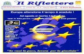 1 Copertina-Il Riflettere-Anno XI-N.8-Agosto 2012 in Euro ... riflettere e.pdf · Anno XI - N.8 - Agosto 2012 … in Euro Esplosione 2 Il perché si rischia il fallimento dell’Euro?