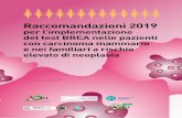 per l’implementazione del test BRCA nelle pazienti con ... · 2- Test BRCA come test predittivo di efficacia alle terapie antitumorali La presenza di una VP BRCA ha implicazioni