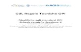 GdL Regole Tecniche OPI - AgID...GdL Regole Tecniche OPI Modifiche agli standard OPI Schede tecniche Sessione 4 Versione Se4.9 del 18/05/2020 Aggiornata in base agli esiti degli incontri