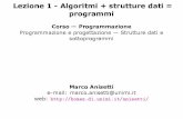 Lezione1-Algoritmi+strutturedati= programmihomes.di.unimi.it/anisetti/Teaching/15-16/Unit7.pdf · AlgorithmicThinking(1) •Unprogrammatoredevesvilupparel'abilitàdicapire, eseguire,valutareecrearealgoritmi