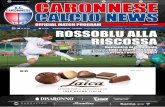 15:00 CARONNESE - CHIERI Campo Sportivo Comunale - Caronno ... · 18’ pt Corno (C), 37’ pt Frugoli (S), 22’ st Grassi (S) Statistiche: Tiri in porta 9 vs 8 – Tiri fuori 8