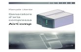 Generatore d’aria compressa AirComp - CLAIND · 2018. 3. 6. · Generatore d’aria compressa AirComp 3 1. Introduzione Questo documento è indirizzato all'utilizzatore di generatore