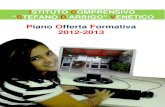 Piano Offerta Formativa 2012-2013 - icvenetico.edu.it€¦ · Istituto Comprensivo “Stefano D’Arrigo” – Venetico – P.O.F 2012-2013 10 FONDACHELLO VALDINA Plesso “Giovanni