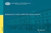Rapporto sulla stabilità finanziaria · INdIcE sINtesI 5 1 I RIsCHI MACROeCONOMICI 7 1.1 I rischi globali e dell’area dell’euro 7 1.2 La condizione macrofinanziaria dell’Italia