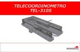 TELECOORDINOMETRO TEL-310S · 2017. 8. 8. · NOVITA’ NUOVO TEL-310S - 1 NOVITA’ NUOVO TEL-310S Diverse tipologie di comunicazione: - LAN (Presenza di web server on board) - Bluetooth