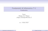 Fondamenti di Informatica T-1 - unibo.it · Fondamenti di Informatica T-1 Allegra De Filippo 11 / 15. ESERCIZIO 1 (SOLUZIONE Classe Main (1)) Fondamenti di Informatica T-1 Allegra