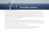 ENERGIA EOLICA BETTINELLI - fmboschetto.it · L’energia eolica è l’energia posseduta dal vento. L’uomo ha impiegato la forza del vento sin dall’antichità per navigare e