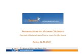 Presentazione del sistema Cliclavoro · Presentazione del sistema Cliclavoro ... ricerca e la localizzazione sul territorio italiano – attraverso specifica mappa – dei Centri
