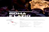 ROMA E LAZIO · 2017. 11. 23. · ROMA E LAZIO UN GIORNO DA ANTICO ROMANO Foro Romano e Anﬁ teatro Flavio, Roma Itinerario gioco 2 h 30’ Scuola primaria (eccetto I classe) 160,00