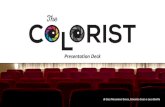 Pitch The Colorist definitivo - Produzioni dal basso · o Trailer di 1 minuto del mocumentario o 12/20 Pillole da spalmare durante la campagna o Un canale Instagram per la promozione